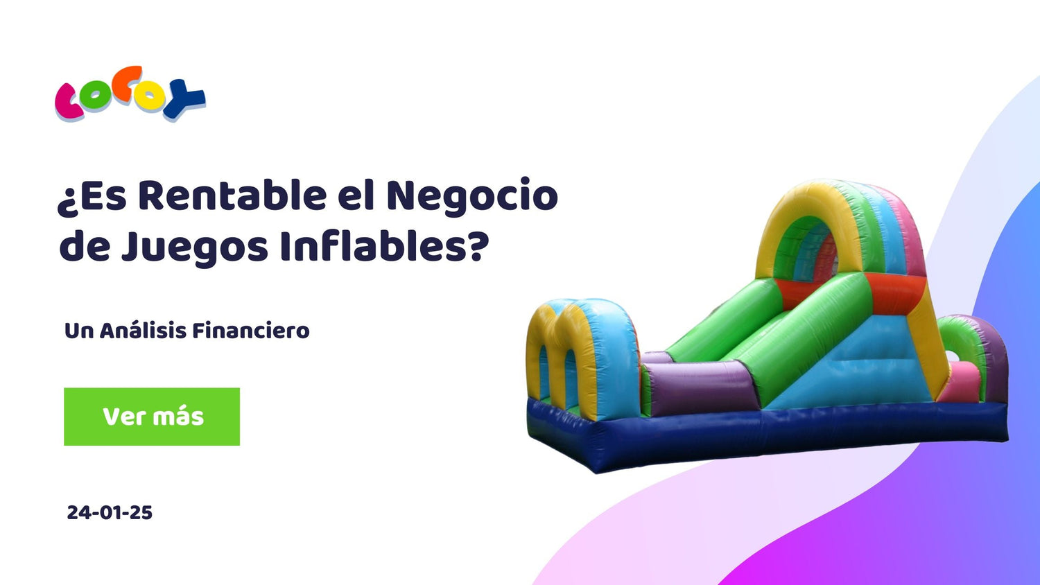 ¿Es Rentable el Negocio de Juegos Inflables? Un Análisis Financiero